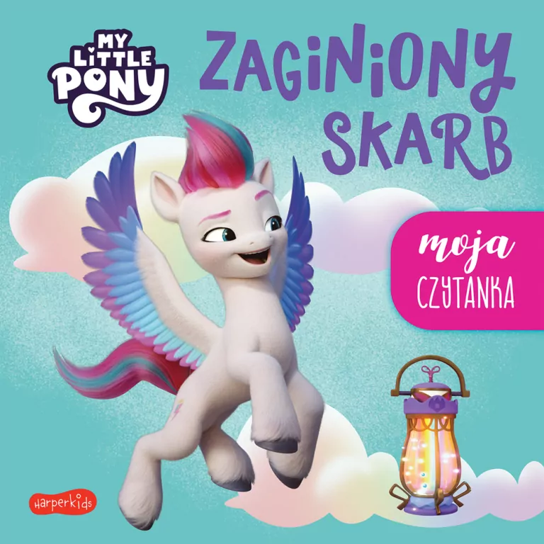 Zaginiony skarb. Moja czytanka. My Little Pony - tantis.pl