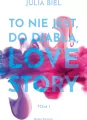 To nie jest, do diabła, love story! Tom 1 - tantis.pl
