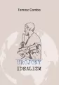 Urojony idealizm - tantis.pl