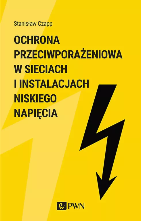 Ochrona przeciwporażeniowa w sieciach i instalacjach niskiego napięcia - tantis.pl