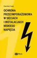 Ochrona przeciwporażeniowa w sieciach i instalacjach niskiego napięcia - tantis.pl
