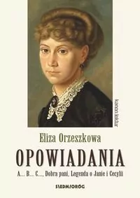 Opowiadania. Eliza Orzeszkowa - tantis.pl