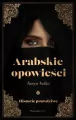Arabskie opowieści. Historie prawdziwe - tantis.pl