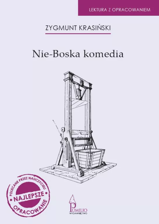 Nie-Boska komedia. Lektura z opracowaniem - tantis.pl