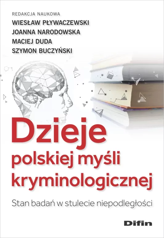 Dzieje polskiej myśli kryminologicznej - tantis.pl