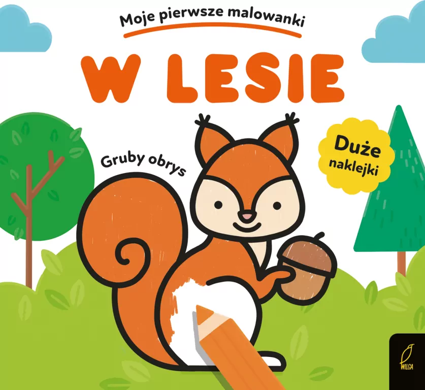 Moje pierwsze malowanki. W lesie - tantis.pl