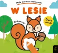 Moje pierwsze malowanki. W lesie - tantis.pl
