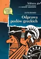 Odprawa posłów greckich. Wydanie z opracowaniem i streszczeniem - tantis.pl