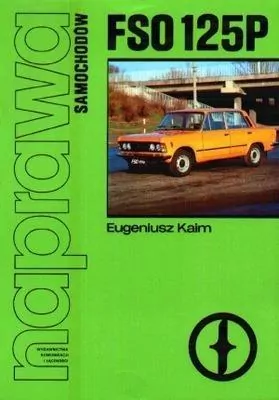 Naprawa samochodów FSO 125P - tantis.pl