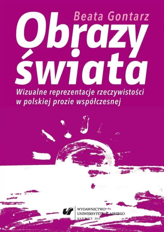 Obrazy świata. Wizualne reprezentacje... - tantis.pl