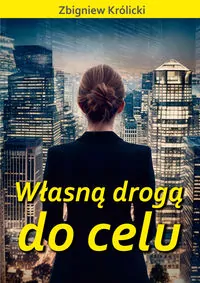 Własną drogą do celu - tantis.pl
