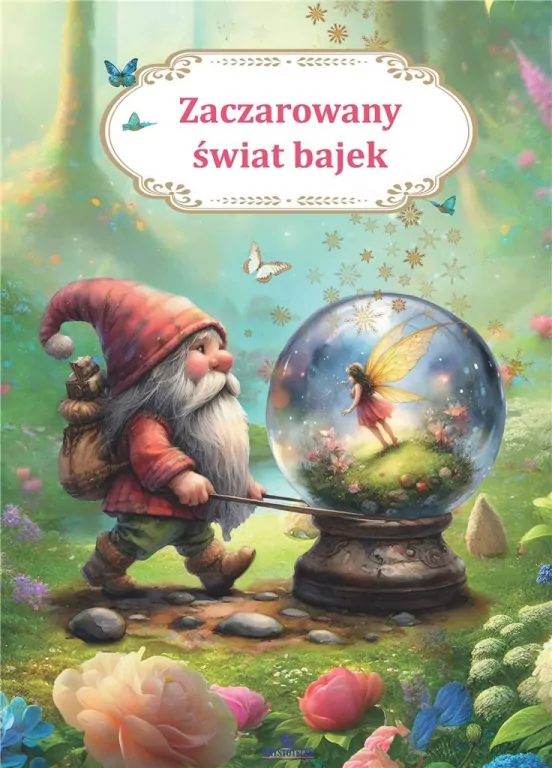 Zaczarowany świat bajek - tantis.pl
