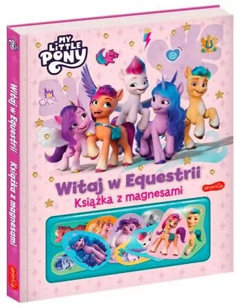 Witaj w Equestrii. My Little Pony - tantis.pl