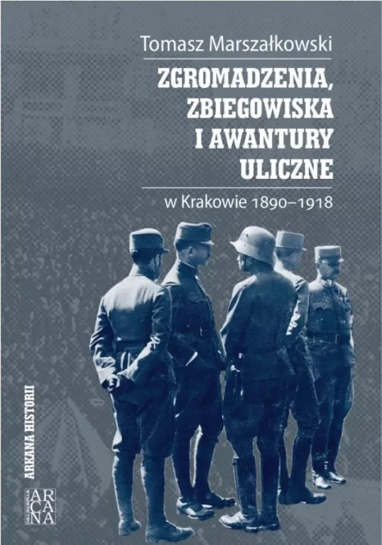 Zgromadzenia, zbiegowiska i awantury uliczne... - tantis.pl