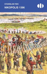 Nikopolis 1396. Historyczne bitwy