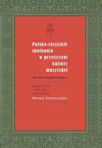 Polsko-rosyjskie spotkania w przestrzeni kultury muzycznej - tantis.pl