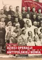 Dzieci operacji antypolskiej mówią - tantis.pl