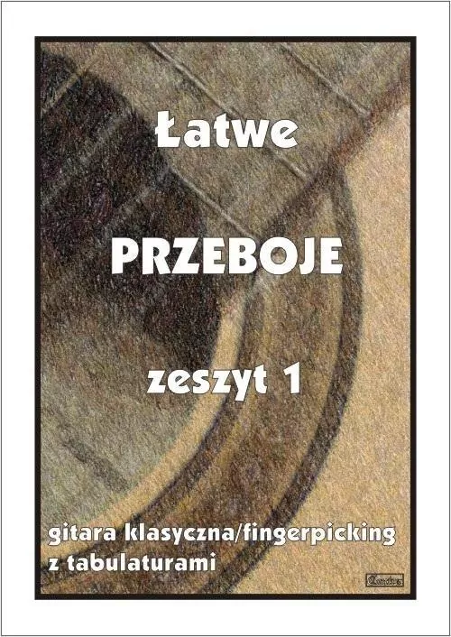 Łatwe przeboje. Gitara klasyczna - tantis.pl