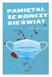 Pamiętaj że kończy się świat - tantis.pl