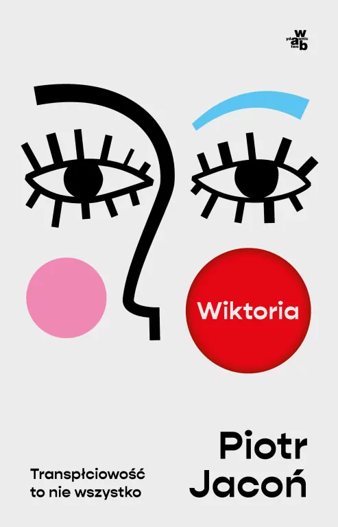 Wiktoria. Transpłciowość to nie wszystko - tantis.pl