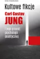 Kultowe fikcje. C.G. Jung i jego projekt psychologii analitycznej - tantis.pl