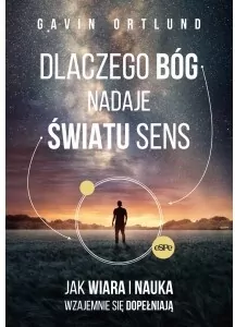 Dlaczego Bóg nadaje światu sens - tantis.pl