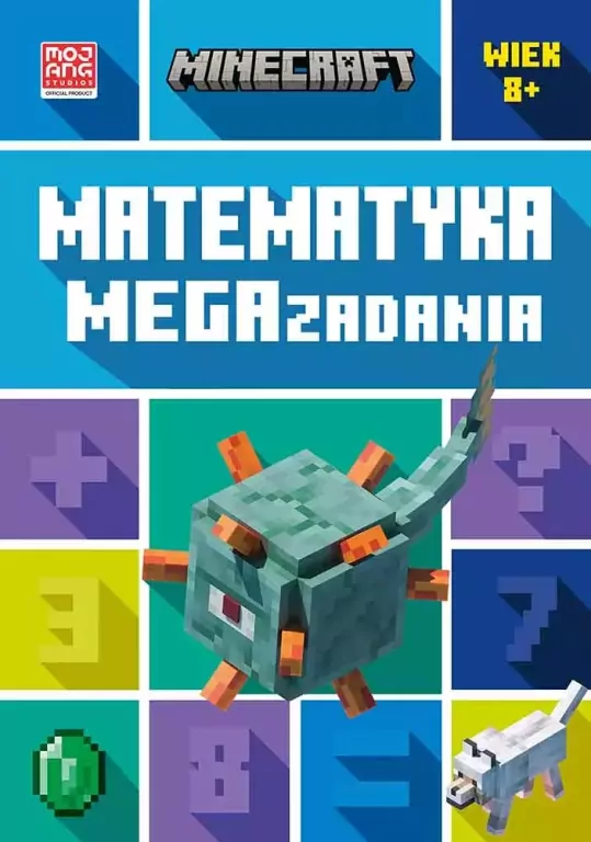 Minecraft. Matematyka. Megazadania. 8+ - tantis.pl