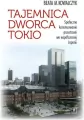 Tajemnica Dworca Tokio - tantis.pl
