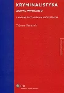 Kryminalistyka. Zarys wykładu - tantis.pl
