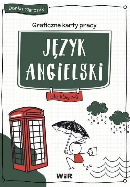 Język angielski. Graficzne karty pracy SP 7-8 - tantis.pl