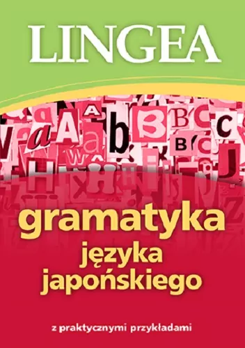 Gramatyka języka japońskiego z praktycznymi przykładami - tantis.pl