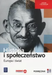 Historia i społeczeństwo. Europa i świat. Podręcznik. Liceum i technikum