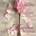 Magiczne miejsce. Tom 1. Audiobook - tantis.pl
