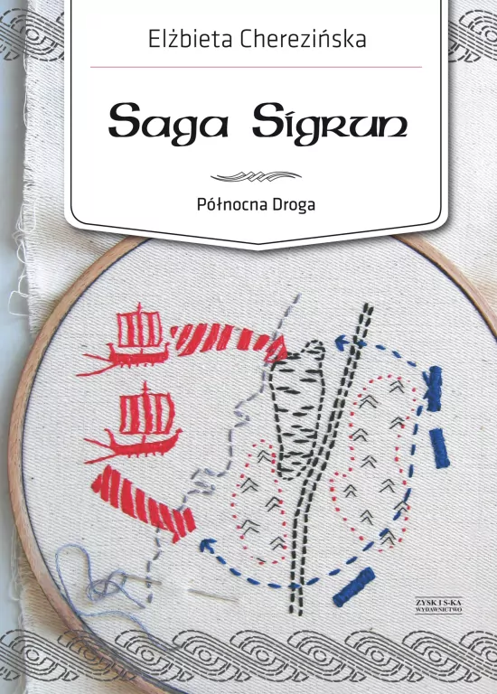 Saga Sigrun. Północna Droga. Tom 1 - tantis.pl