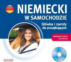Niemiecki w samochodzie. Słówka i zwroty dla początkujących. Niezbędne słowa i wyrażenia
