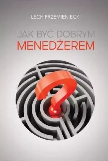 Jak być dobrym menedżerem - tantis.pl