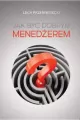 Jak być dobrym menedżerem - tantis.pl
