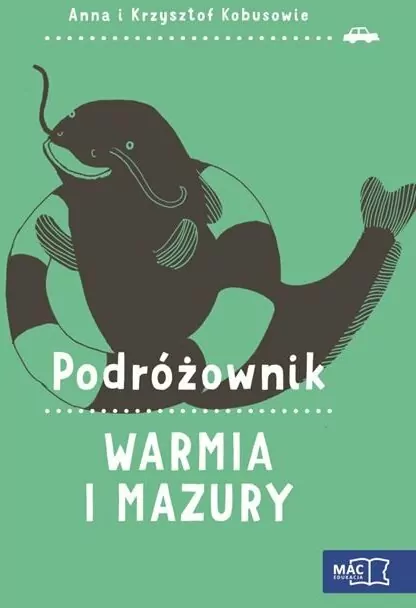Warmia i Mazury. Podróżownik - tantis.pl