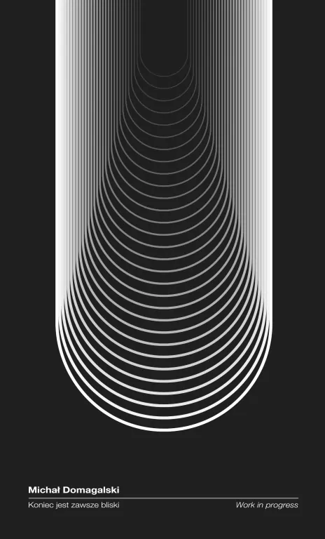 Koniec jest zawsze bliski. Work in progress - tantis.pl