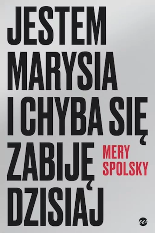 Jestem Marysia i chyba się zabiję dzisiaj - tantis.pl