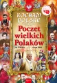 Kocham Polskę. Poczet wielkich Polaków - tantis.pl