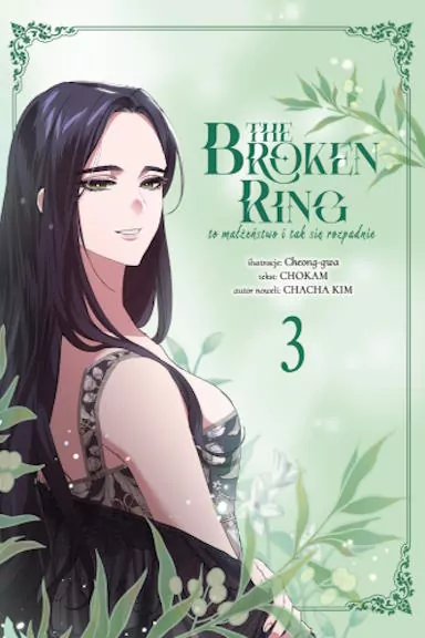 Broken ring. To małżeństwo i tak się rozpadnie. Tom 3 - tantis.pl