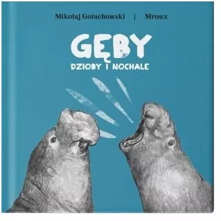 Gęby, dzioby i nochale - tantis.pl