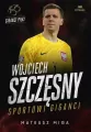 Wojciech Szczęsny. Sportowi giganci - tantis.pl