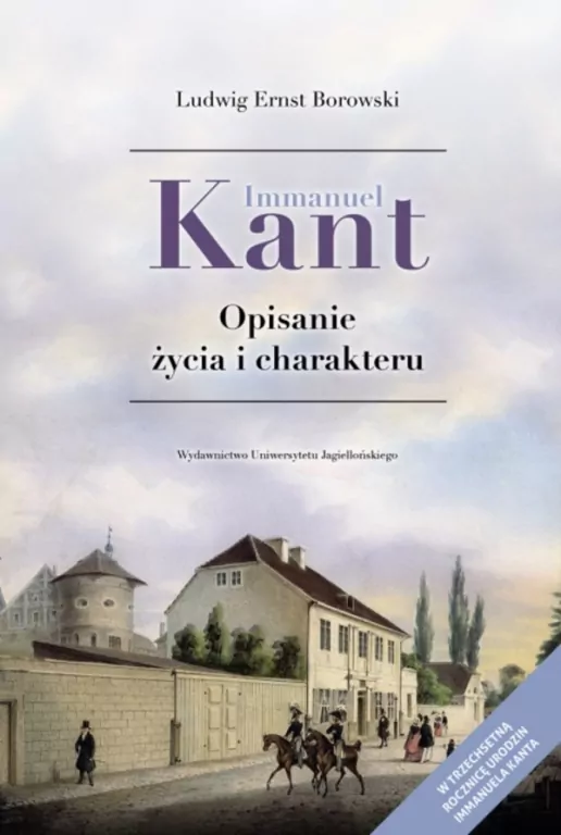 Immanuel Kant. Opisanie życia i charakteru - tantis.pl