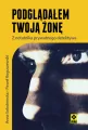 Podglądałem twoją żonę Z notatnika prywatnego.. - tantis.pl