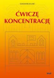 Ćwiczę koncentrację