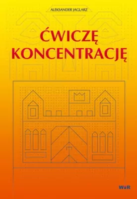 Ćwiczę koncentrację