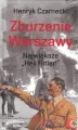 Zburzenie Warszawy. Największe Heil Hitler! - tantis.pl