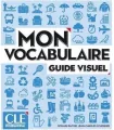 Mon vocabulaire guide visuel książka A1/B2 - tantis.pl